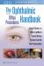 The Ophthalmic Office Procedures Handbook: Print + EBook with Multimedia