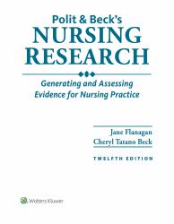 Polit and Beck's Nursing Research : Generating and Assessing Evidence for Nursing Practice