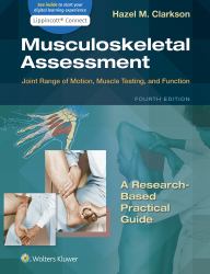 Musculoskeletal Assessment : Joint Range of Motion, Muscle Testing, and Function