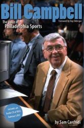 Bill Campbell : The Voice of Philadelphia