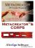 Metacreator and CORPS