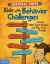 The Survival Guide for Kids with Behavior Challenges : How to Make Good Choices and Stay Out of Trouble