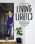 Living Lightly: the Busy Person's Guide to Mindful Consumption