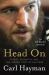 Head on: an All Black's Memoir of Rugby, Dementia, and the Hidden Cost of Success