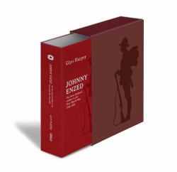 Johnny Enzed - Limited Leather Edition: the New Zealand Solider in TheFirst World War 1914-1918