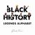 Black History Legends Alphabet