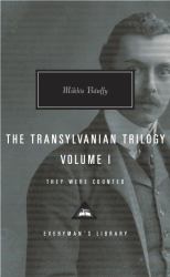 The Transylvanian Trilogy, Volume I : They Were Counted; Introduction by Hugh Thomas