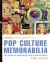 Pop Culture Memorabilia : 150 Years of Character Toys and Collectibles