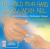 I'll Hold Your Hand So You Won't Fall : A Child's Guide to Parkinson's Disease