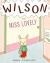 Wilson and Miss Lovely