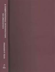 A Computational Introduction to Linguistics : Describing Language in Plain Prolog