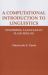 A Computational Introduction to Linguistics : Describing Language in Plain Prolog