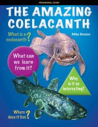 The Amazing Coelacanth