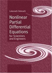 Nonlinear Partial Differential Equations for Scientists and Engineers