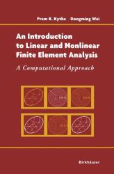 An Introduction to Linear and Nonlinear Finite Element Analysis : A Computational Approach