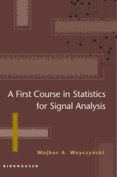 A First Course in Statistics for Signal Analysis