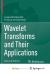 Wavelet Transforms and Their Applications