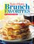 Taste of Home Brunch Favorites : 201 Delicious Ideas to Start Your Day