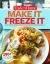 Taste of Home Make It Freeze It : 295 Make-Ahead Meals That Save Time and Money