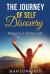 The Journey of Self Discovery : Steps to a Better Self