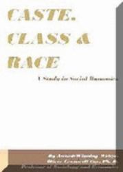 Caste, Class and Race