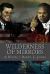 Wilderness of Mirrors : Lost in a Labyrinth of Lies