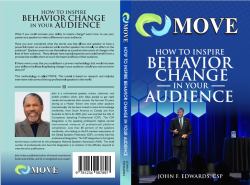 Move : How to Inspire Behavior Change in Your Audience