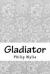 Gladiator