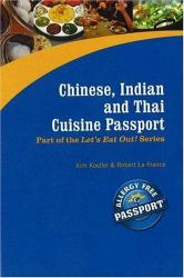 Chinese, Indian and Thai Cuisine Passport : Part of the Award Winning Let's Eat Out! Series