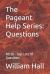 The Pageant Help Series: Questions : NO BS - Just Lots of Questions