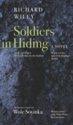 Soldiers in Hiding : A Novel