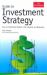 Guide to Investment Strategy : How to Understand Markets, Risk, Rewards, and Behavior