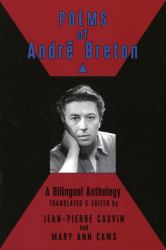 Poems of Andre Breton : A Bilingual Anthology