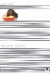 Blade Silver : Color Me Scarred