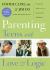 Parenting Teens with Love and Logic : Preparing Adolescents for Responsible Adulthood