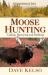 Moose Hunting : Calling, Decoying & Stalking