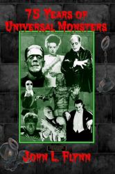 75 Years of Universal Monsters