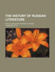 The History of Russian Literature