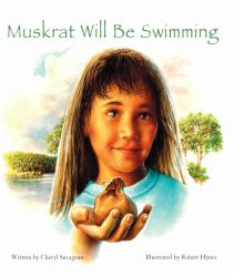 Muskrat Will Be Swimming