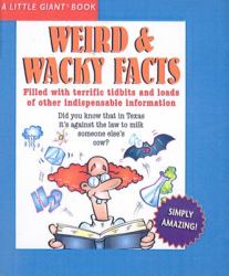 Weird and Wacky Facts