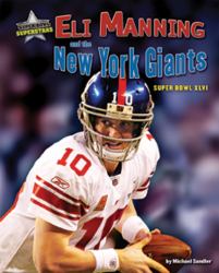 Eli Manning and the New York Giants : Super Bowl XLVI