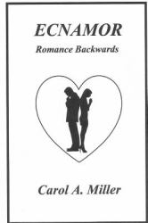 Ecnamor : Romance Backwards