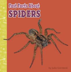 Fast Facts about Spiders