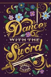 Dance with the Sword