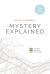 Mystery Explained : A Simple Guide to Revelation