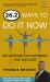 26.2 Ways to Do It Now : Life Lessons for Happiness and Success