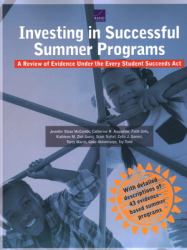 Investing in Successful Summer Programs : A Review of Evidence under the Every Student Succeeds Act