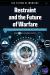 Restraint and the Future of Warfare : The Changing Global Environment and Its Implications for the U. S. Air Force