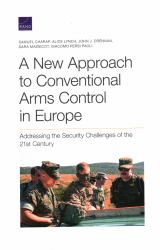 A New Approach to Conventional Arms Control in Europe : Addressing the Security Challenges of the 21st Century