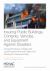 Insuring Public Buildings, Contents, Vehicles, and Equipment Against Disasters : Current Practices of State and Local Government and Options for Closing the Insurance Gap